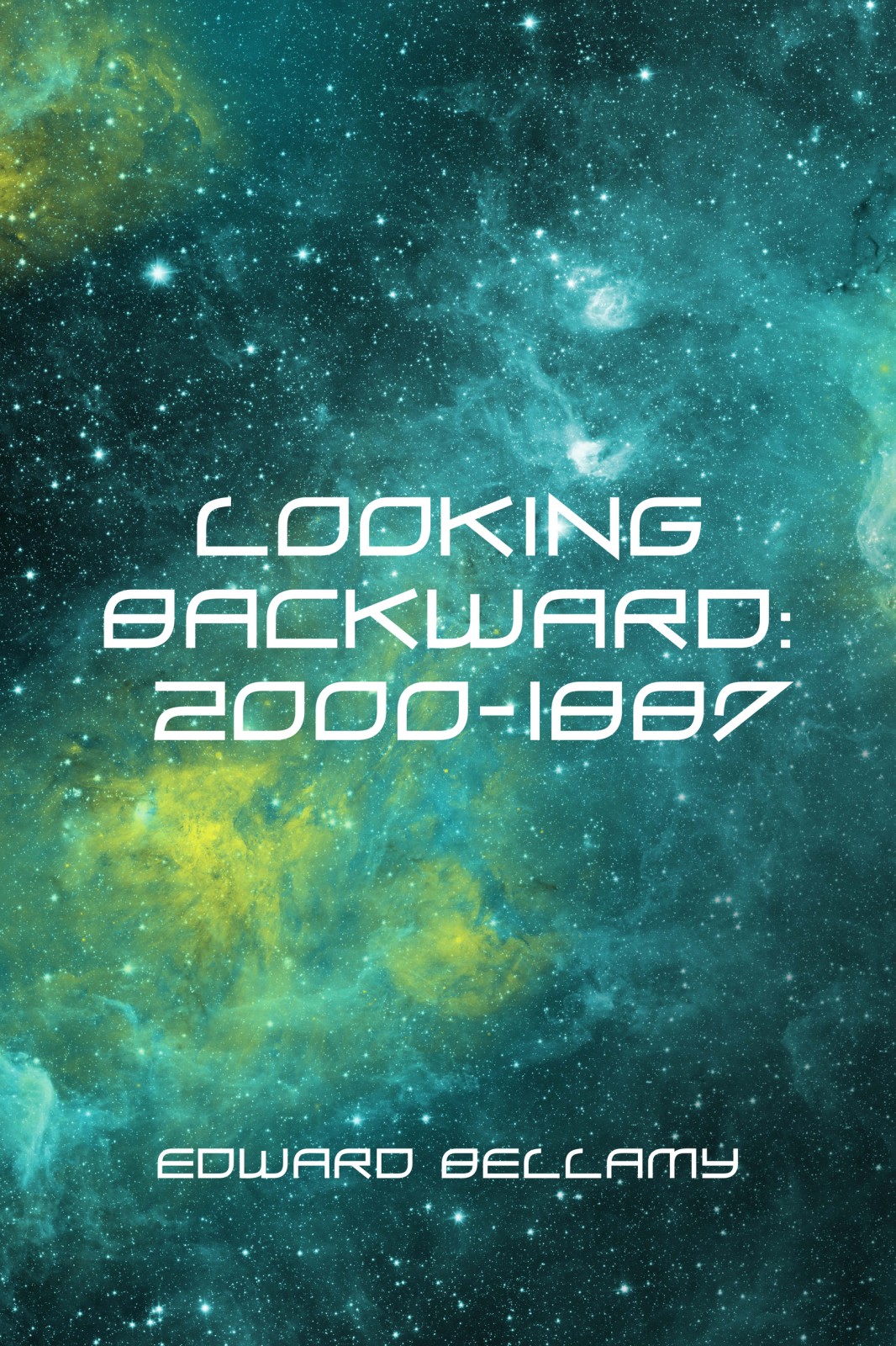 Cover of Looking Backward 2000-1887